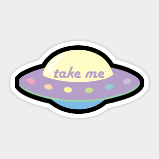 TAKE ME Sticker